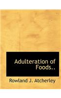 Adulteration of Foods..