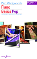 Pam Wedgwood's Piano Basics Pop: (Basics Series)