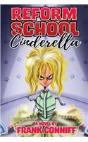 Reform School Cinderella