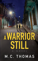 Warrior Still