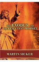 Exodus and the Reluctant Prophet