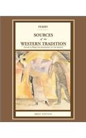 Sources of the Western Tradition: Volume 2: From the Rennaissance to the Present, Brief Edition