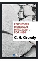 Rochester Diocesan Directory, for 1880