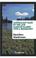 AUSTRALIAN TALES BY THE LATE MARCUS CLAR
