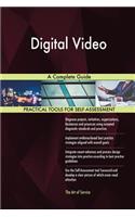 Digital Video A Complete Guide