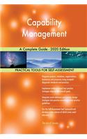 Capability Management A Complete Guide - 2020 Edition