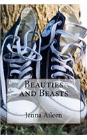 Beauties and Beasts