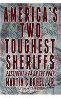 America's Two Toughest Sheriffs