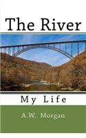 The River My Life