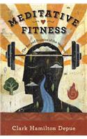 Meditative Fitness