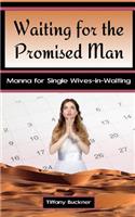 Waiting for the Promised Man