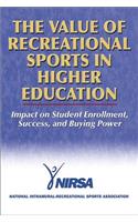 The Value of Recreational Sports in Higher Education