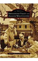 Shenandoah Valley and the Amador Wine Country
