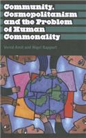 Community, Cosmopolitanism and the Problem of Human Commonality