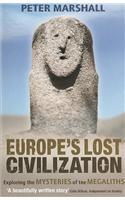 Europe'S Lost Civilization