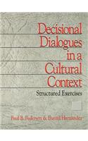 Decisional Dialogues in a Cultural Context