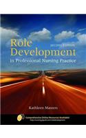 Role Development In Professional Nursing Practice