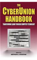 The Cyberunion Handbook: Transforming Labor Through Computer Technology