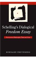 Schelling's Dialogical Freedom Essay