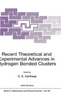 Recent Theoretical and Experimental Advances in Hydrogen Bonded Clusters