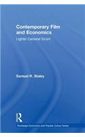 Contemporary Film and Economics: Lights! Camera! Econ!