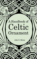 Handbook of Celtic Ornament