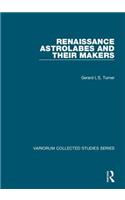 Renaissance Astrolabes and Their Makers