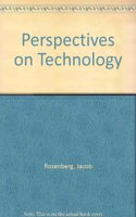 Perspectives on Technology