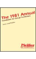 The 1981 Annual Handbook for Group Facilitators