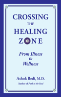 Crossing the Healing Zone