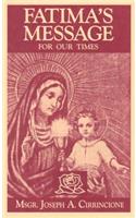 Fatima's Message for Our Times