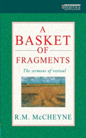 A Basket of Fragments: The sermons of revival