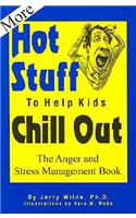 More Hot Stuff to Help Kids Chill Out