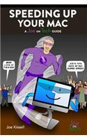 Speeding Up Your Mac: A Joe on Tech Guide
