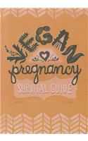 Vegan Pregnancy Survival Guide