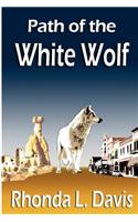 Path of the White Wolf