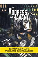 An Address in Havana/Domicilio Habanero: Selected Short Stories