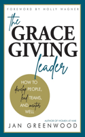 Grace-Giving Leader