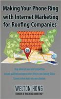 Making Your Phone Ring With Internet Marketing for Roofing Companies