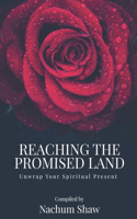 Reaching the Promised Land