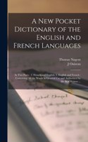 New Pocket Dictionary of the English and French Languages [microform]