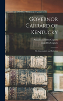 Governor Garrard of Kentucky