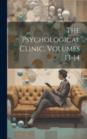 Psychological Clinic, Volumes 13-14