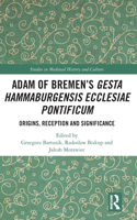 Adam of Bremen's Gesta Hammaburgensis Ecclesiae Pontificum