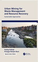 Urban Mining for Waste Management and Resource Recovery