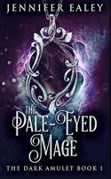 The Pale-Eyed Mage