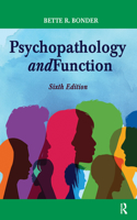 Psychopathology and Function