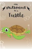My Patronus Is A Turtle: Cute Turtle Lovers Journal / Notebook / Diary / Birthday Gift (6x9 - 110 Blank Lined Pages)