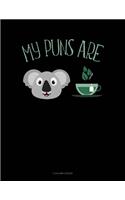 My Puns Are Koala-Tea: 5 Column Ledger(636 5 Column Ledger)