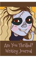 Are You Thrilled? Writing Journal